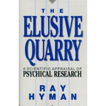 The Elusive Quarry by Ray Hyman Hardcover Book