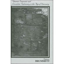 Ottoman Seapower and Levantine Diplomacy in the Age of Discovery by Pa