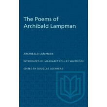 The Poems of Archibald Lampman by Archibald Lampman Paperback Book