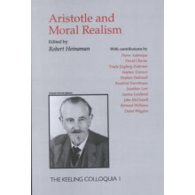 Aristotle And Moral Realism by Robert A Heinaman Paperback Book