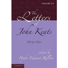 The Letters of John Keats Volume 2 1819 1821 1814 1821 Paperback Book