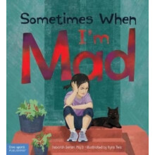 Sometimes When Im Mad by Deborah Serani Hardcover Book