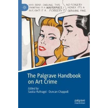The Palgrave Handbook on Art Crime Hardcover Book