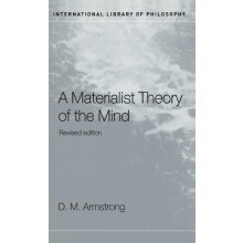 A Materialist Theory of the Mind by D.M. Armstrong Hardcover Book