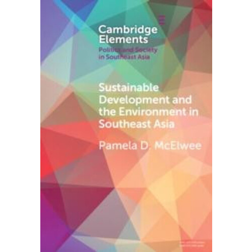 Sustainable Development and the Environment in Southeast Asia by Pamel