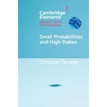 Small Probabilities and High Stakes by Christian University of Toronto