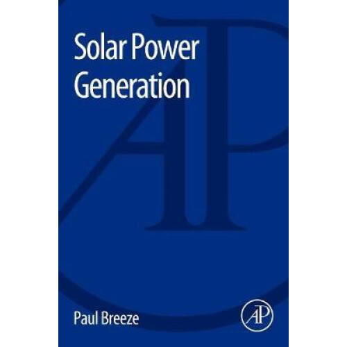 Solar Power Generation by Paul Breeze Paperback Book