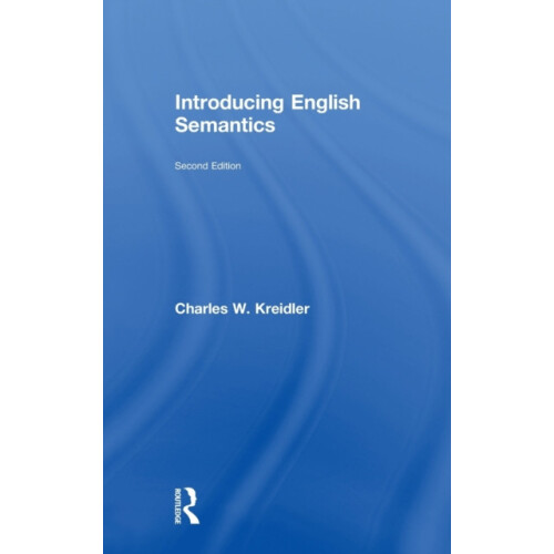 Introducing English Semantics by Charles Kreidler Hardcover Book