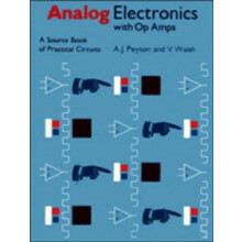 Analog Electronics with Op Amps A Source Book of Practical Circuits by