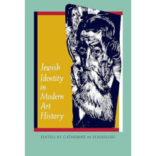 Jewish Identity in Modern Art History Paperback Book