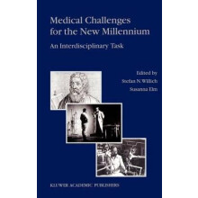 Medical Challenges for the New Millennium An Interdisciplinary Task Ha