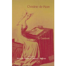 Christine de Pizan A Casebook Paperback Book