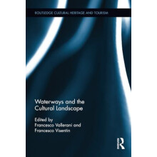 Waterways and the Cultural Landscape Hardcover Book