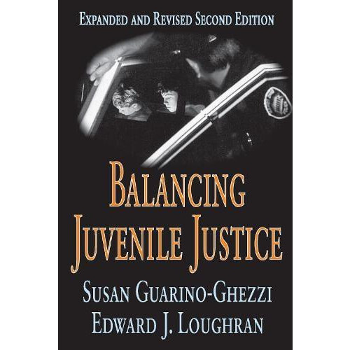 Balancing Juvenile Justice by Susan GuarinoGhezzi Paperback Book