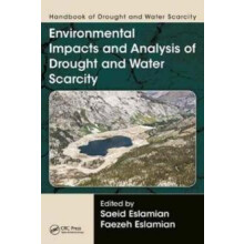 Handbook of Drought and Water Scarcity Environmental Impacts and Analy