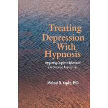 Treating Depression With Hypnosis Integrating CognitiveBehavioral and