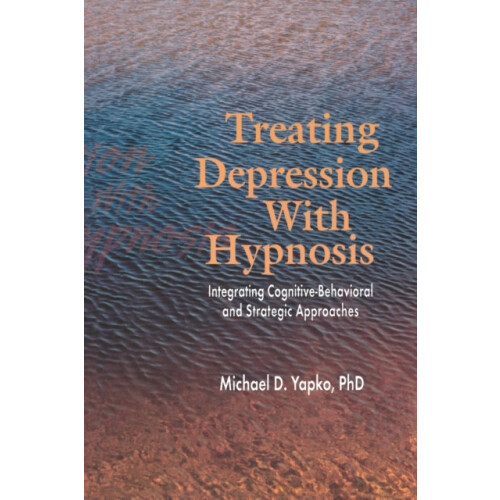 Treating Depression With Hypnosis Integrating CognitiveBehavioral and