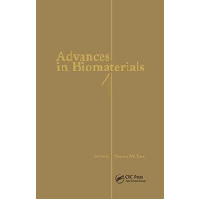 Advances in Biomaterials by Stuart M. Lee Hardcover Book