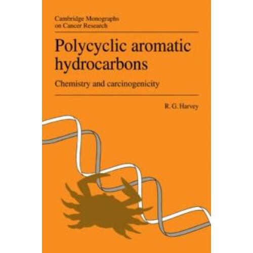 Polycyclic Aromatic Hydrocarbons Chemistry and Carcinogenicity by Rona