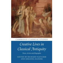 Creative Lives in Classical Antiquity Paperback Book