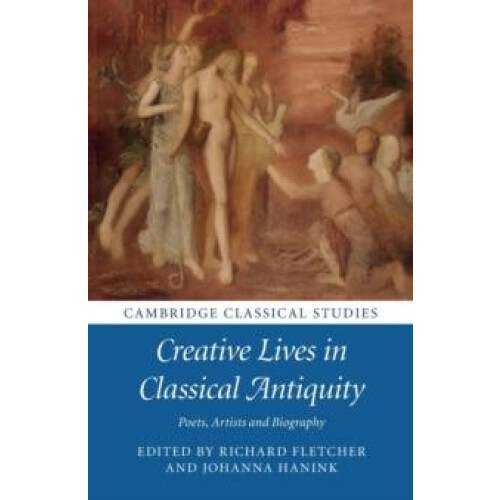 Creative Lives in Classical Antiquity Paperback Book