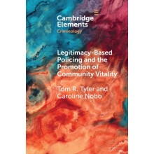 LegitimacyBased Policing and the Promotion of Community Vitality by To