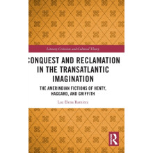 Conquest and Reclamation in the Transatlantic Imagination The Amerindi