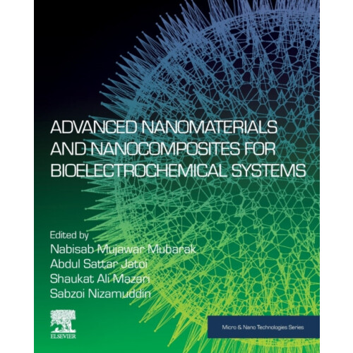 Advanced Nanomaterials and Nanocomposites for Bioelectrochemical Syste