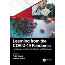 Learning from the COVID19 Pandemic Implications for Science Health and