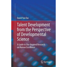 Talent Development from the Perspective of Developmental Science A Gui