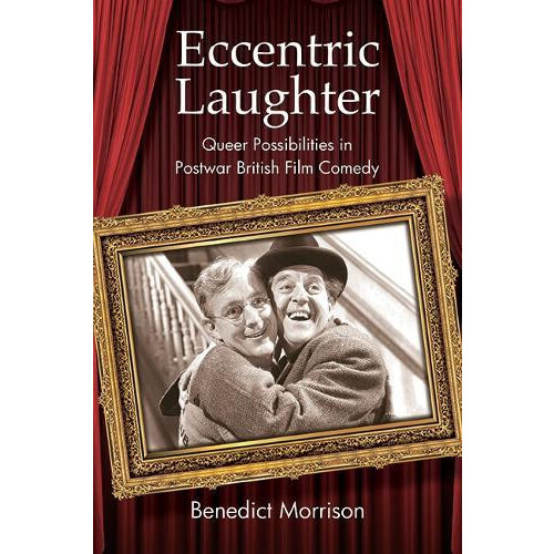 Eccentric Laughter by Morrison Benedict Senior Lecturer University of