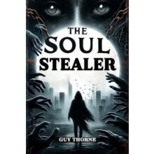 The Soul Stealer by Guy Thorne Paperback Book