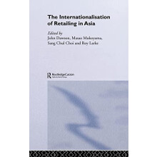 The Internationalisation of Retailing in Asia Hardcover Book