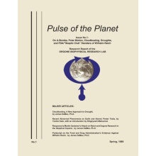 Pulse of the Planet No.1 On ABombs Polar Motion Cloudbusting Droughts