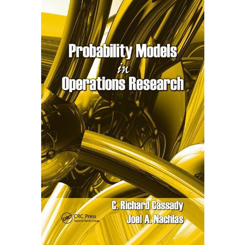 Probability Models in Operations Research by C. Richard Cassady Paperb