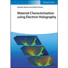 Material Characterization Using Electron Holography by Daisuke Shindo