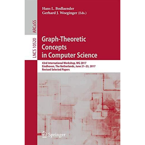 GraphTheoretic Concepts in Computer Science 43rd International Worksho