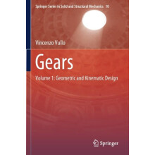 Gears Volume 1 Geometric and Kinematic Design by Vincenzo Vullo Paperb