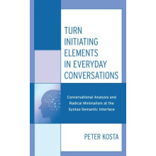 Turn Initiating Elements in Everyday Conversations Conversational Anal
