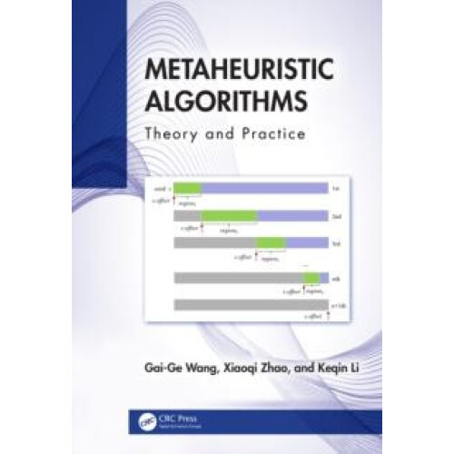 Metaheuristic Algorithms Theory and Practice by GaiGe Wang Hardcover B