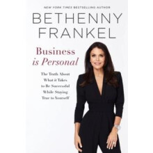 Business is Personal by Bethenny Frankel Paperback Book