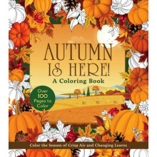 Autumn Is Here Coloring Book by Editors of Chartwell Books Paperback B
