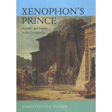 Xenophons Prince by Christopher Nadon Hardcover Book