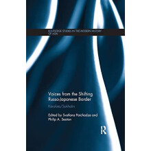 Voices from the Shifting RussoJapanese Border Karafuto Sakhalin Paperb