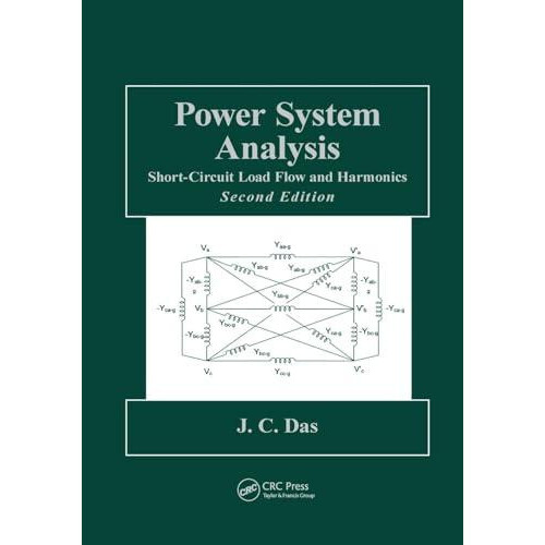 Power System Analysis ShortCircuit Load Flow and Harmonics Second Edit