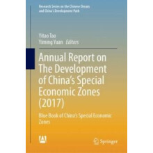 Annual Report on The Development of Chinas Special Economic Zones 2017
