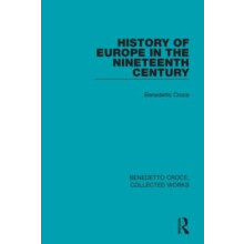 History of Europe in the Nineteenth Century by Benedetto Croce Paperba