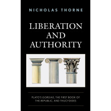 Liberation and Authority Platos Gorgias the First Book of the Republic