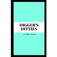 Diggers Ditties by Andy Graves Paperback Book