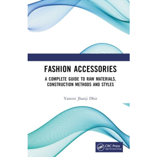 Fashion Accessories A Complete Guide to Raw Materials Construction Met